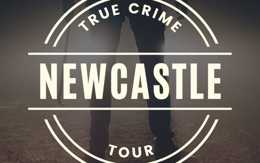 Newcastle: True Crime Guided Tour - Key points to know before you book
