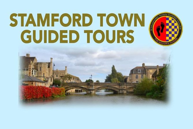 Stamford Town Guided Tours - Browne’s Hospital and the legacy of William Browne